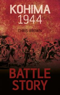 Book Cover for Kohima 1944 by Chris Brown