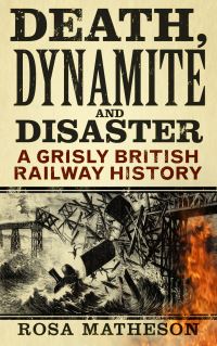 Book Cover for Death, Dynamite and Disaster by Rosa Marie Matheson