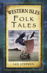 Book Cover for Western Isles Folk Tales by Ian Stephen