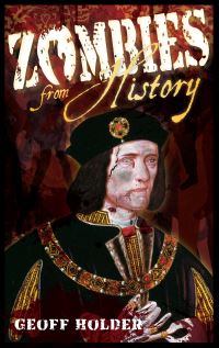 Book Cover for Zombies from History by Geoff Holder