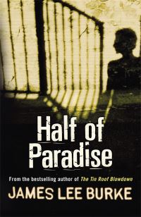 Book Cover for Half of Paradise by James Lee Burke