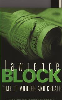 Book Cover for Time to Murder and Create by Lawrence Block
