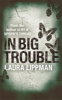 Book Cover for In Big Trouble by Laura Lippman