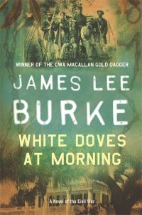 Book Cover for White Doves at Morning by James Lee Burke
