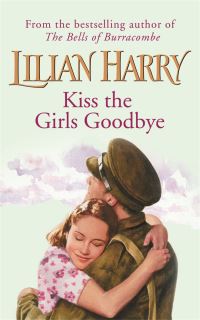Book Cover for Kiss the Girls Goodbye by Lilian Harry