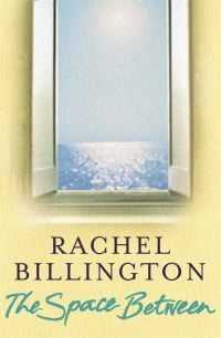 Book Cover for The Space Between by Rachel Billington