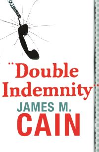 Book Cover for Double Indemnity by James M Cain