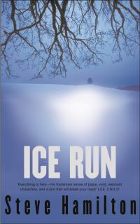 Book Cover for Ice Run by Steve Hamilton