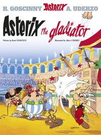 Book Cover for Asterix the Gladiator by Goscinny, Uderzo