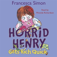 Book Cover for Horrid Henry Gets Rich Quick by Francesca Simon