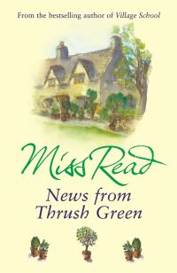 Book Cover for News from Thrush Green by Read, John S Goodall