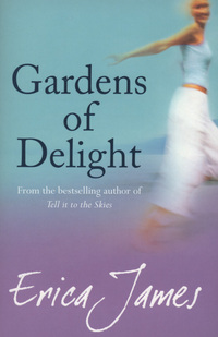 Book Cover for Gardens of Delight by Erica James
