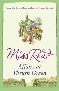 Book Cover for Affairs at Thrush Green by Read, John S Goodall