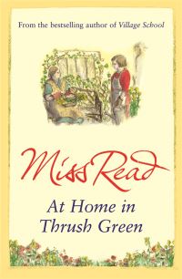 Book Cover for At Home in Thrush Green by Read, John S Goodall