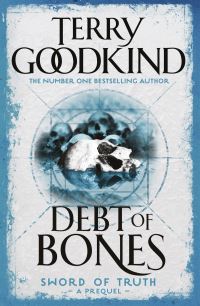 Book Cover for Debt of Bones by Terry Goodkind