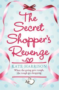 Book Cover for The Secret Shopper's Revenge by Kate Harrison