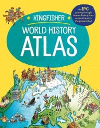 Book Cover for Kingfisher World History Atlas by Simon Adams