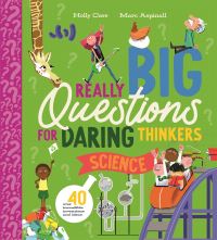 Book Cover for Really Big Questions for Daring Thinkers. Science by Holly Cave