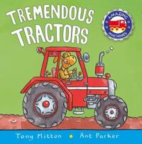 Book Cover for Tremendous Tractors by Tony Mitton, Ant Parker