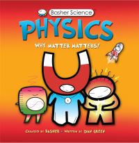 Book Cover for Physics by Dan Green, Simon Basher