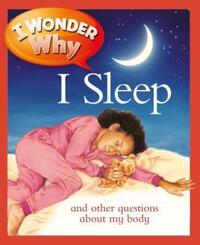 Book Cover for US I Wonder Why I Sleep by Kingfisher individual