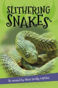 Book Cover for It's All About... Slithering Snakes by Kingfisher Books