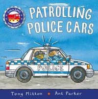 Book Cover for Patrolling Police Cars by Tony Mitton