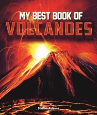 Book Cover for My Best Book of Volcanoes by Simon Adams