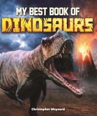 Book Cover for My Best Book of Dinosaurs by Christopher Maynard
