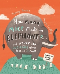 Book Cover for How Many Mice Make an Elephant? by Tracey Turner