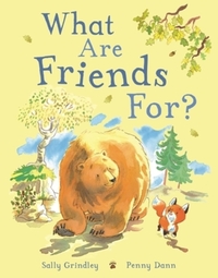 Book Cover for What Are Friends For? by Sally Grindley