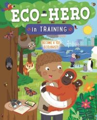 Book Cover for Eco Hero in Training by Jo Hanks