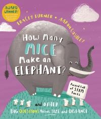 Book Cover for How Many Mice Make an Elephant? by Tracey Turner