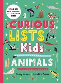 Book Cover for Curious Lists for Kids--Animals by Tracey Turner
