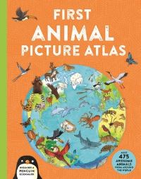 Book Cover for First Animal Picture Atlas by Deborah Chancellor, Anthony Lewis