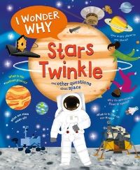Book Cover for I Wonder Why Stars Twinkle by Carole Stott