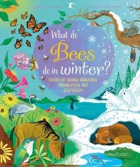 Book Cover for What Do Bees Do in Winter? by Kate Peridot