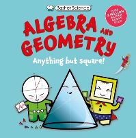 Book Cover for Basher Science: Algebra and Geometry by Dan Green