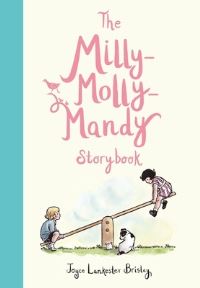 Book Cover for The Milly-Molly-Mandy Storybook by Joyce Lankester Brisley