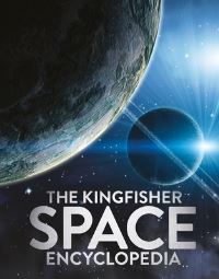 Book Cover for The Kingfisher Space Encyclopedia by Mike Goldsmith