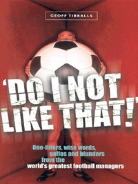Book Cover for 'Do I Not Like That!' by Geoff Tibballs