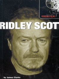 Book Cover for Ridley Scott by James Clarke