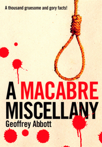 Book Cover for A Macabre Miscellany by Geoffrey Abbott