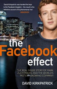 Book Cover for The Facebook Effect by David Kirkpatrick