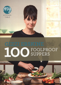 Book Cover for 100 Foolproof Suppers by Gizzi Erskine