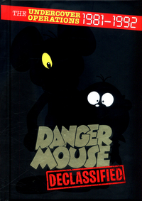 Book Cover for Danger Mouse Declassified by Bruno Vincent