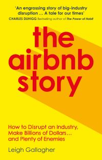 Book Cover for The Airbnb Story by Leigh Gallagher