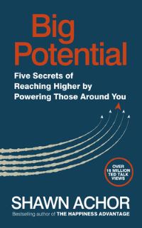 Book Cover for Big Potential by Shawn Achor