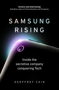 Book Cover for Samsung Rising by Geoffrey Cain