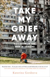 Book Cover for Take My Grief Away by Katerina Gordeeva